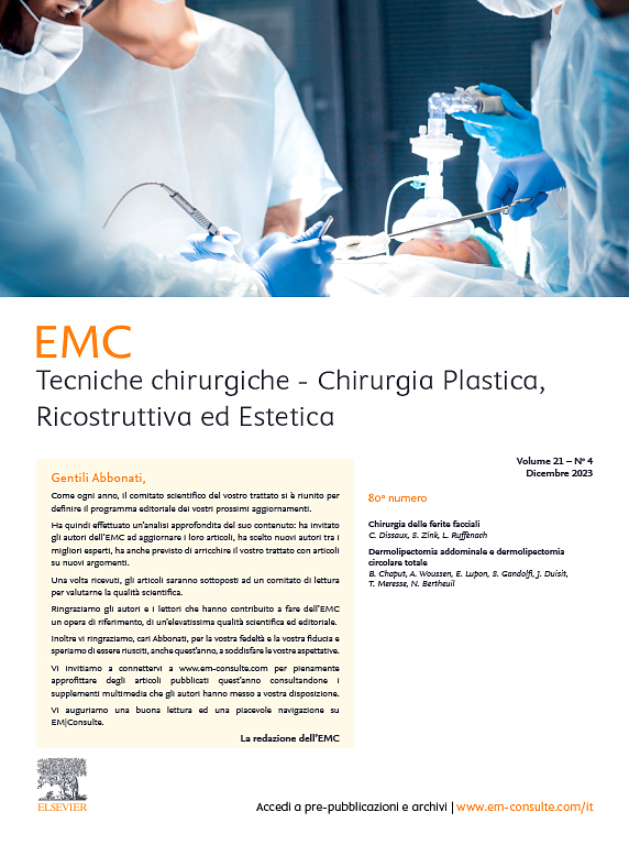 Go to journal home page - EMC - Tecniche Chirurgiche - Chirurgia Plastica¸ Ricostruttiva ed Estetica